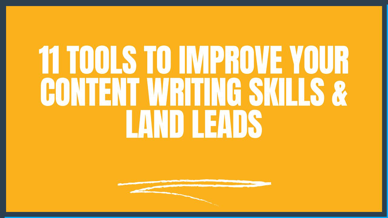 11 Tools to Improve Your Content Writing Skills